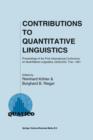 Contributions to Quantitative Linguistics : Proceedings of the First International Conference on Quantitative Linguistics, QUALICO, Trier, 1991 - Book