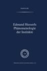 Edmund Husserls Phanomenologie Der Instinkte - Book