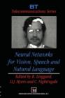 Neural Networks for Vision, Speech and Natural Language - Book
