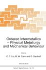 Ordered Intermetallics : Physical Metallurgy and Mechanical Behaviour - Book