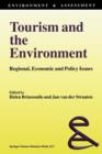 Tourism and the Environment : Regional, Economic and Policy Issues - Book