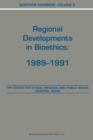 Bioethics Yearbook : Regional Developments in Bioethics: 1989-1991 - Book