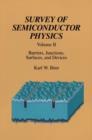 Survey of Semiconductor Physics : Volume II Barriers, Junctions, Surfaces, and Devices - Book