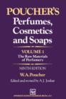 Poucher’s Perfumes, Cosmetics and Soaps — Volume 1 : The Raw Materials of Perfumery - Book