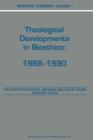 Bioethics Yearbook : Theological Developments in Bioethics: 1988-1990 - Book