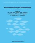 Environmental History and Palaeolimnology : Proceedings of the Vth International Symposium on Palaeolimnology, held in Cumbria, U.K. - Book