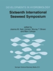 Sixteenth International Seaweed Symposium : Proceedings of the Sixteenth International Seaweed Symposium held in Cebu City, Philippines, 12-17 April 1998 - Book