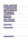 Evaluating Corporate Training: Models and Issues - Book