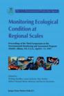 Monitoring Ecological Condition at Regional Scales : Proceedings of the Third Symposium on the Environmental Monitoring and Assessment Program (EMAP) Albany, NY, U.S.A., 8-11 April, 1997 - Book