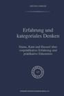 Erfahrung Und Kategoriales Denken : Hume, Kant Und Husserl UEber Vorpradikative Erfahrung Und Pradikative Erkenntnis - Book