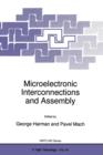 Microelectronic Interconnections and Assembly - Book