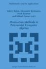 Elimination Methods in Polynomial Computer Algebra - Book