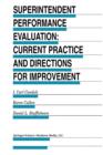 Superintendent Performance Evaluation: Current Practice and Directions for Improvement - Book