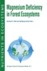Magnesium Deficiency in Forest Ecosystems - Book
