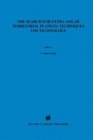The Search for Extra-Solar Terrestrial Planets: Techniques and Technology : Proceedings of a Conference held in Boulder, Colorado, May 14-17, 1995 - Book