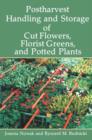 Postharvest Handling and Storage of Cut Flowers, Florist Greens, and Potted Plants - Book
