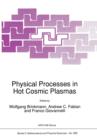 Physical Processes in Hot Cosmic Plasmas - Book