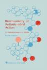 Biochemistry of Antimicrobial Action - Book