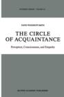 The Circle of Acquaintance : Perception, Consciousness, and Empathy - Book