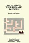 Problems in the Rheumatic Diseases : Lessons from Patients - Book