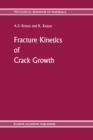 Fracture Kinetics of Crack Growth - Book