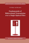 Fundamentals of Bidirectional Transmission over a Single Optical Fibre - Book