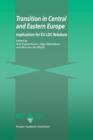 Transition in Central and Eastern Europe : Implications for EU-LDC Relations - Book