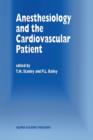 Anesthesiology and the Cardiovascular Patient : Papers presented at the 41st Annual Postgraduate Course in Anesthesiology, February 1996 - Book