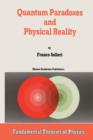 Quantum Paradoxes and Physical Reality - Book