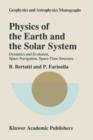 Physics of the Earth and the Solar System : Dynamics and Evolution, Space Navigation, Space-Time Structure - Book