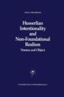 Husserlian Intentionality and Non-Foundational Realism : Noema and Object - Book