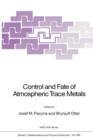 Control and Fate of Atmospheric Trace Metals - Book
