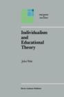 Individualism and Educational Theory - Book