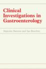 Clinical Investigations in Gastroenterology - Book