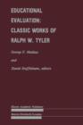 Educational Evaluation: Classic Works of Ralph W. Tyler - Book