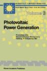 Photovoltaic Power Generation : Proceedings of the Second Contractors' Meeting held in Hamburg, 16-18 September 1987 - Book