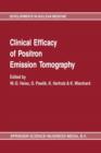 Clinical efficacy of positron emission tomography : Proceedings of a workshop held in Cologne, FRG, sponsored by the Commission of the European Communities as advised by the Committee on Medical and P - Book