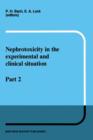 Nephrotoxicity in the Experimental and Clinical Situation : Part 2 - Book
