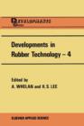 Developments in Rubber Technology-4 - Book