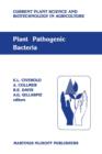 Plant pathogenic bacteria : Proceedings of the Sixth International Conference on Plant Pathogenic Bacteria, Maryland, June 2-7, 1985 - Book