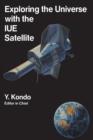 Exploring the Universe with the IUE Satellite - Book