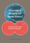 Forecasting in the Social and Natural Sciences - Book