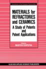 Materials for Refractories and Ceramics : A Study of Patents and Patent Applications - Book