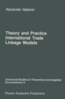 Theory and Practice of International Trade Linkage Models - Book