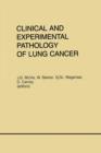 Clinical and Experimental Pathology of Lung Cancer - Book