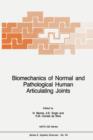 Biomechanics of Normal and Pathological Human Articulating Joints - Book