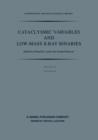 Cataclysmic Variables and Low-Mass X-Ray Binaries : Proceedings of the 7th North American Workshop held in Campbridge, Massachusetts, U.S.A., January 12-15, 1983 - Book