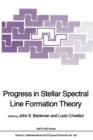 Progress in Stellar Spectral Line Formation Theory - Book