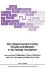 The Biogeochemical Cycling of Sulfur and Nitrogen in the Remote Atmosphere - Book