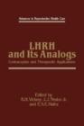 LHRH and Its Analogs : Contraceptive and Therapeutic Applications - Book